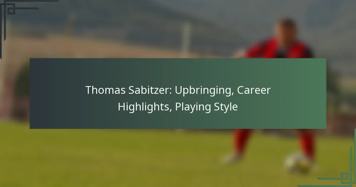 Thomas Sabitzer: Upbringing, Career Highlights, Playing Style