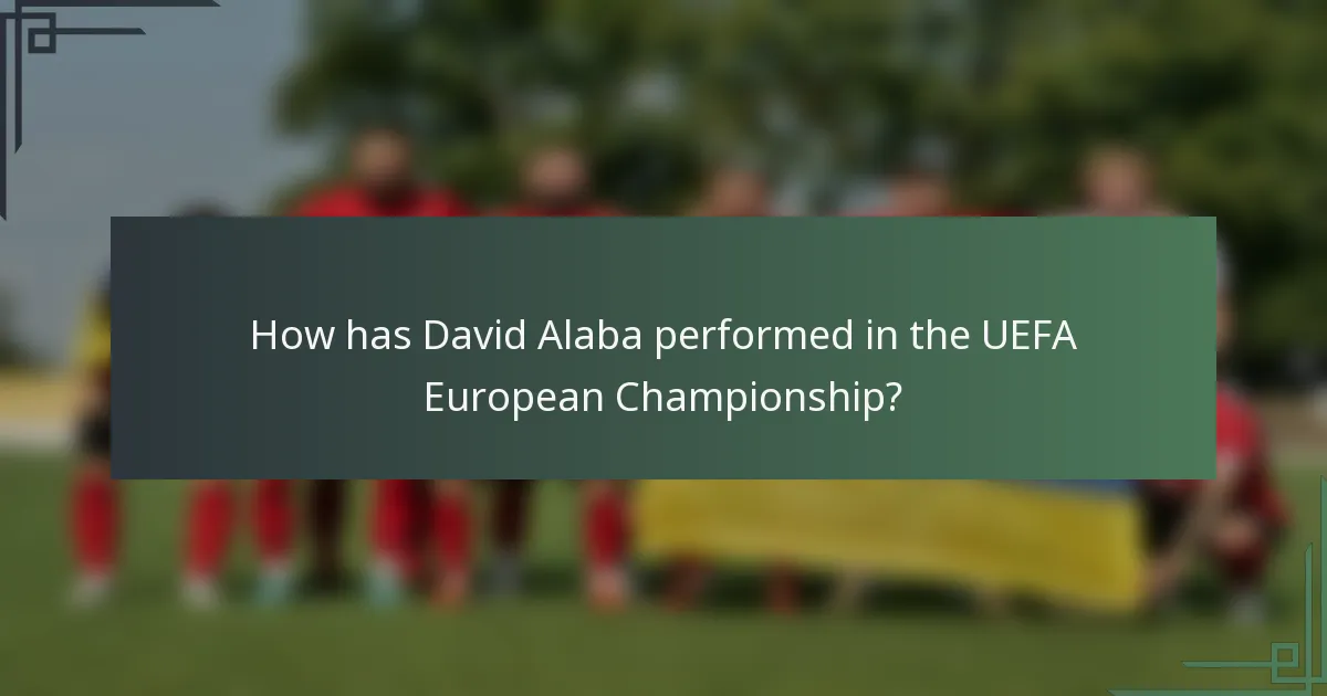 How has David Alaba performed in the UEFA European Championship?
