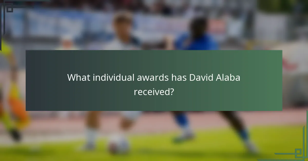 What individual awards has David Alaba received?