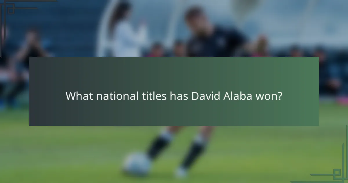 What national titles has David Alaba won?
