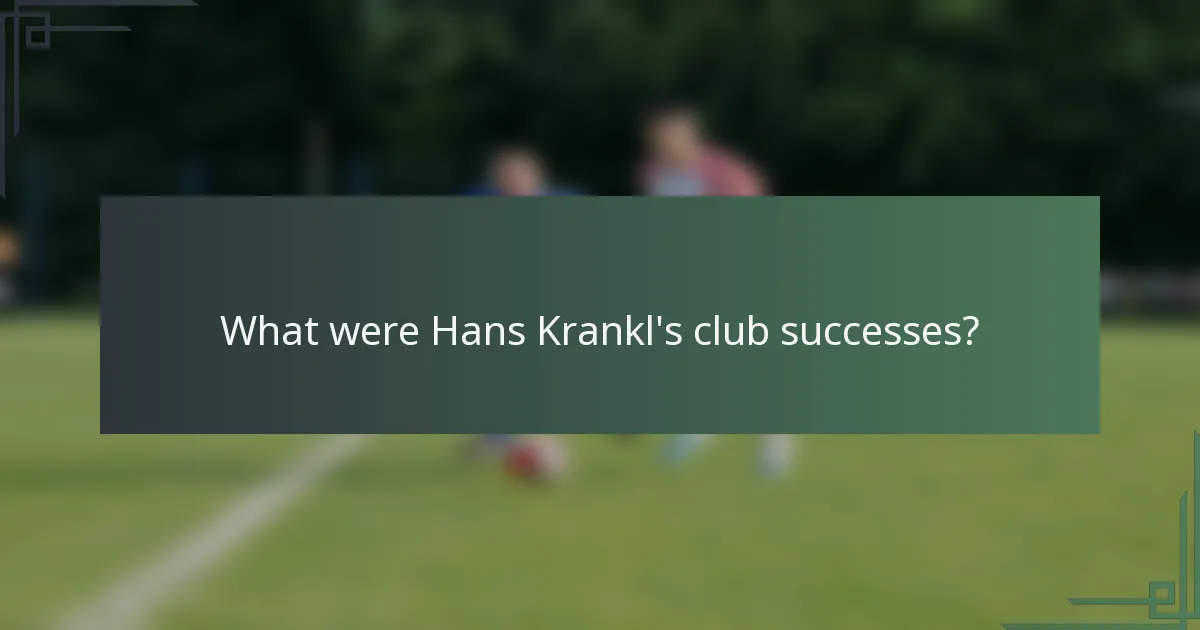 What were Hans Krankl's club successes?