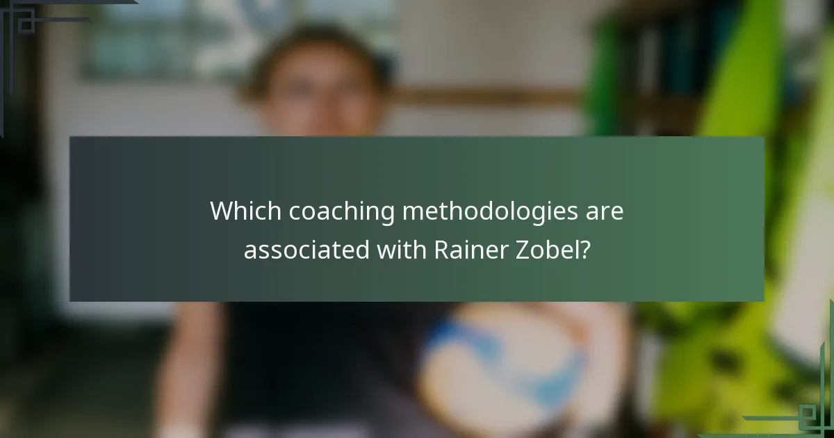 Which coaching methodologies are associated with Rainer Zobel?